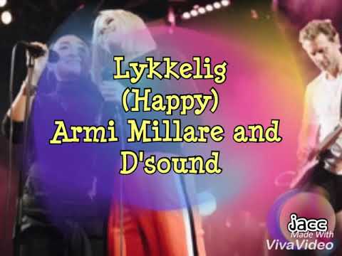 Lykkelig (Happy) - D'Sound feat. Armi Millare of UDD (Lyric Video)