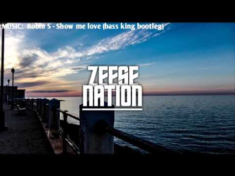 Robin S - Show Me Love (BASS KING BOOTLEG)