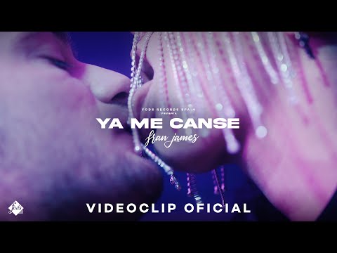 Fran James - Ya Me Cansé (Cap. 5/5) [Videoclip Oficial]