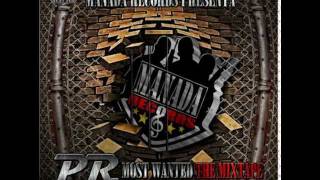 Manada Records - PR Most Wanted (The Mixtape)(CD Preview)