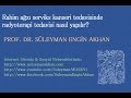 Prof. Dr. Süleyman Engin Akhan Prof. Dr. Süleyman Engin Akhan