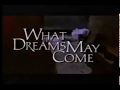 What Dreams May Come Movie Trailer 1998 TV Spot