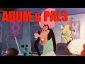 Adum & Pals: A Goofy Movie