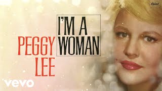 Peggy Lee - I&#39;m A Woman (Visualizer)