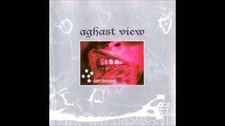 Aghast View   Fade Away