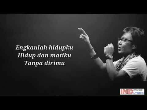 Ari Lasso - Lirih ( Lirik )