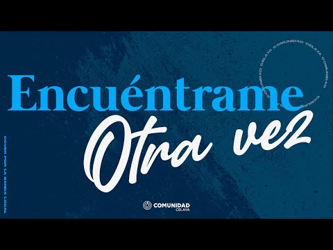 Encuéntrame otra vez