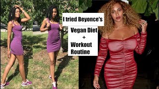 I Tried  Beyonce&#39;s Vegan Diet &amp; Workout...This is what happened.