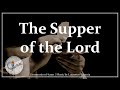 The Supper of the Lord | L. Rosania | Catholic Communion Song | Eucharistic Hymn | Choir with Lyrics