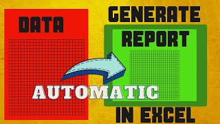 Generate Automatic Reports in Excel