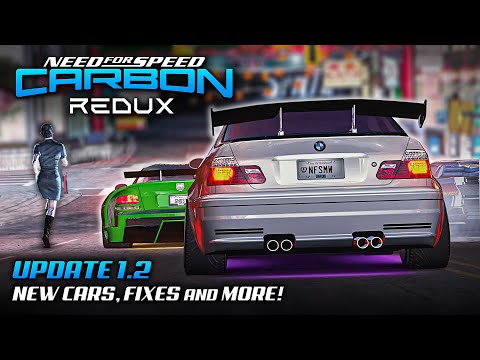 NFS Carbon REDUX 1.2 | New Cars, Fixes, Unlocking Conditions & More + Tutorial & Setup