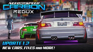NFS Carbon REDUX | UPDATE 1.2: New Cars, Fixes, Unlocking Conditions & More + Tutorial & Setup