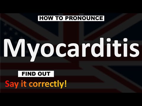 How to Pronounce Myocarditis? (CORRECTLY)