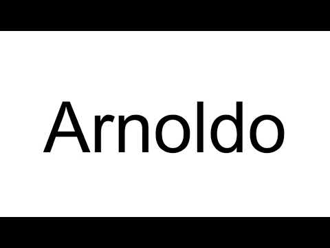 How to Pronounce Arnoldo