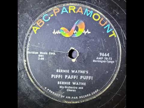 Bernie Wayne His Orchestra and Chorus - Piff! Paff! Puff!