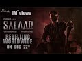 Rebelling Worldwide on December 22nd  | Prabhas | Prashanth Neel | Hombale Films | Vijay Kiragandur