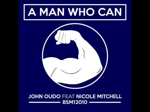 John Oudo - Man Who Can - ft Nicole Mitchell (Soul Vocal Mix)