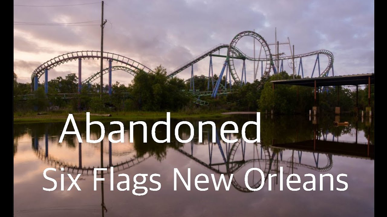Abandoned - Six Flags New Orleans - Archive