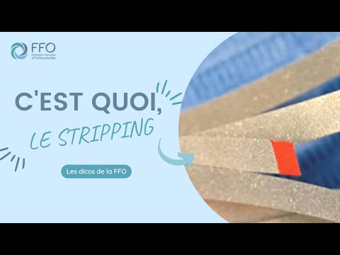 Le stripping orthodontique
