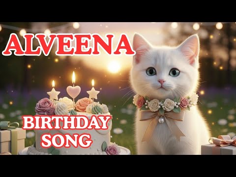 ALVEENA Birthday Song – Happy Birthday To You | #birthday #alveena