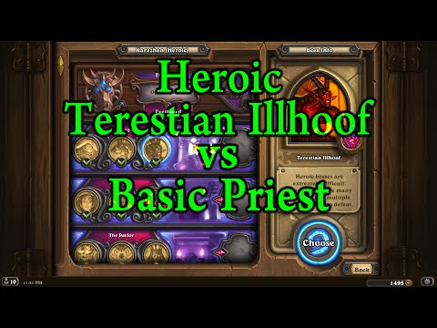 Hearthstone: Heroic Terestian Illhoof with a Basic Priest
