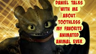 preview picture of video 'Daniel and I discuss how much we love Toothless the dragon'