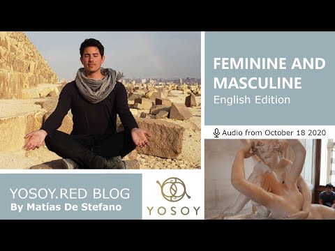 Matías De Stefano, Day 76, FEMININE AND MASCULINE - BLOG: Sacral-Emotional-Libra, Read by Joan 10/18