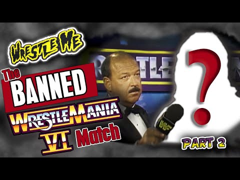 The BANNED WrestleMania VI Match!!  | Wrestle Me Review - WWF WrestleMania 6 Part 2