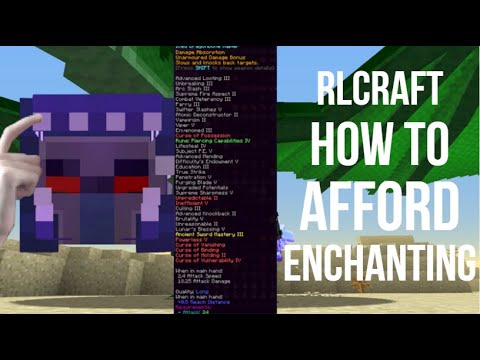 How to Enchant Efficiently in RLCraft