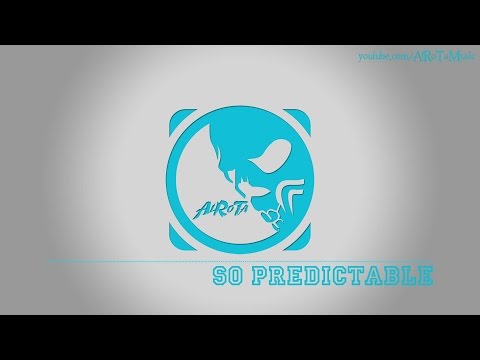 So Predictable by Johan Svensson - [2010s Pop Music]