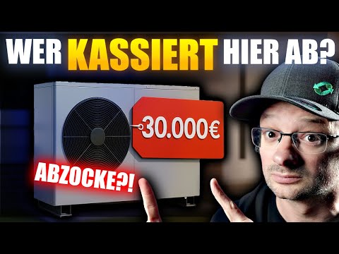 30.000€ für eine Wärmepumpe - Das ist komplett GESTÖRT! Der Grund ist übel....