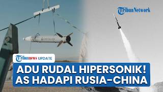 AS Dibayangi Senjata Hipersonik Super Rusia dan China, Washington Kini Tambah Pakai Rudal Blackbeard