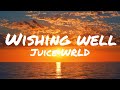 Wishing Well-JuiceWRLD (Lyrics) Wishing Well-JuiceWRLD (Lyrics)