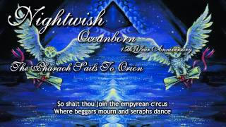 Nightwish - The Pharaoh Sails To Orion (With Lyrics)
