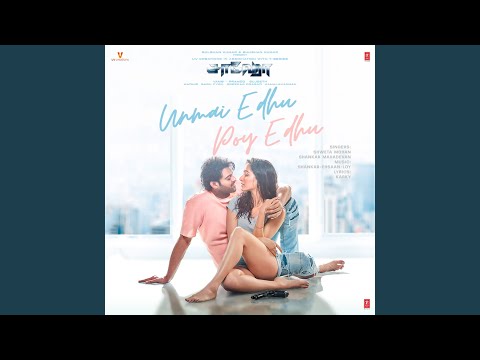 Unmai Edhu Poy Edhu (From "Saaho") — watch video
