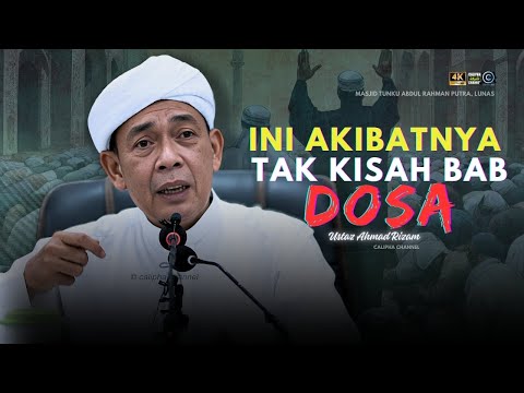 USTAZ AHMAD RIZAM - INI AKIBATNYA JIKA TAK KISAH BAB DOSA