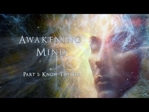 Awakening Mind Film (2023) Part 1, "Know Thyself" - OFFICIAL TRAILER