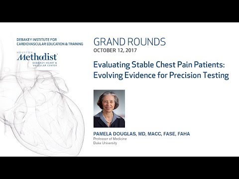 Evaluating Stable Chest Pain: Evidence for Precision Testing (PAMELA DOUGLAS, MD) October 12, 2017