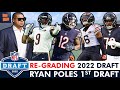Re Grading Ryan Poles 1st Draft Class Chicago Bears 2022 NFL Draft