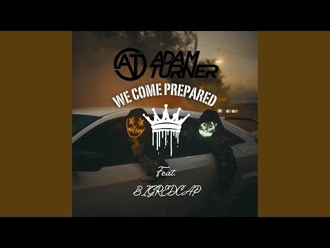 We Come Prepared (feat. BIGREDCAP)