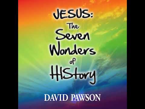 JESUS: The 7 Wonders of HIStory Part 4 of 10