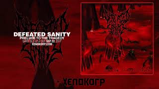 DEFEATED SANITY &quot;Prelude to the Tragedy&quot; [Full Album HD]