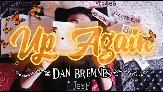 Up Again - {(Dan Bremnes)} - Letra/Lyrics