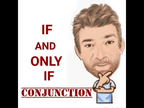 English Tutor Nick P Conjunctions (5) If and only If