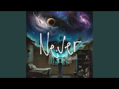 Never Lucid