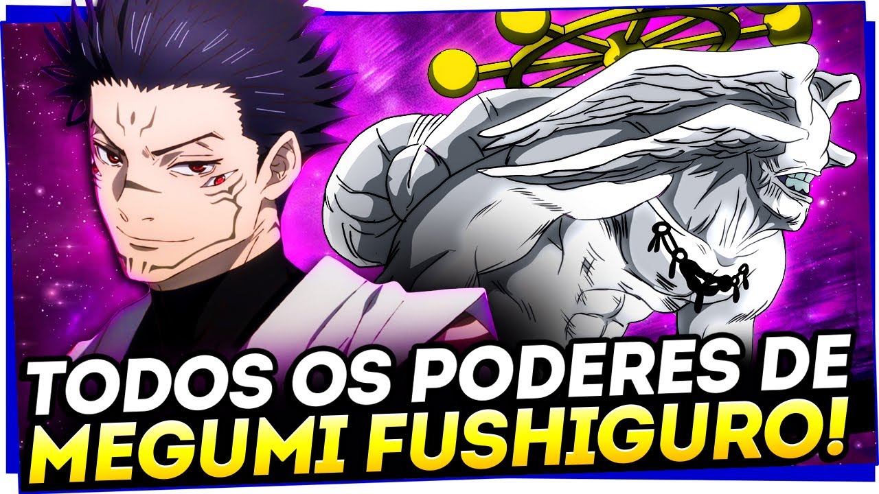 A TÉCNICA DAS 10 SOMBRAS EXPLICADA! E O PODER FINAL DE MEGUMI FUSHIGURO EM JUJUTSU KAISEN