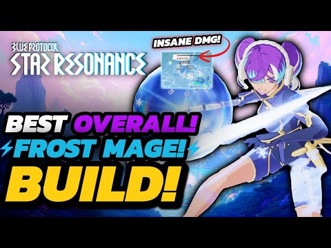 Blue Protocol: Star Resonance - BEST New FROST Mage BUILD! | INSANE DMG!