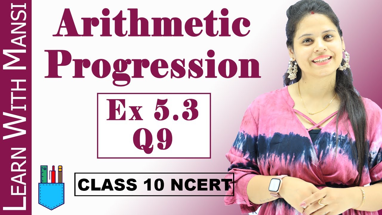 Ex 5.3 Q9 | Arithmetic Progression | Chapter 5 | Class 10 Maths | NCERT