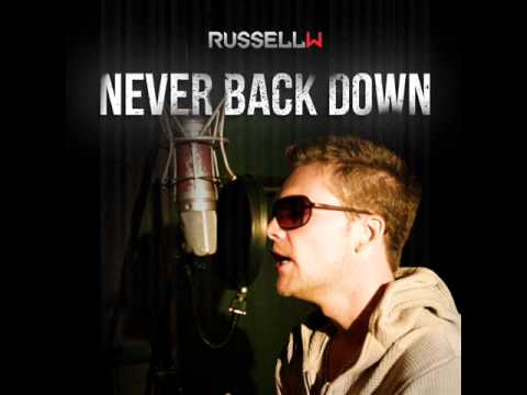 Russell W. - Never Back Down