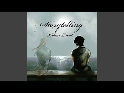 download lagu mp3 mp4 Adam Provis Storytelling, download mp3 Adam Provis Storytelling free download mp3, download mp3 Adam Provis Storytelling